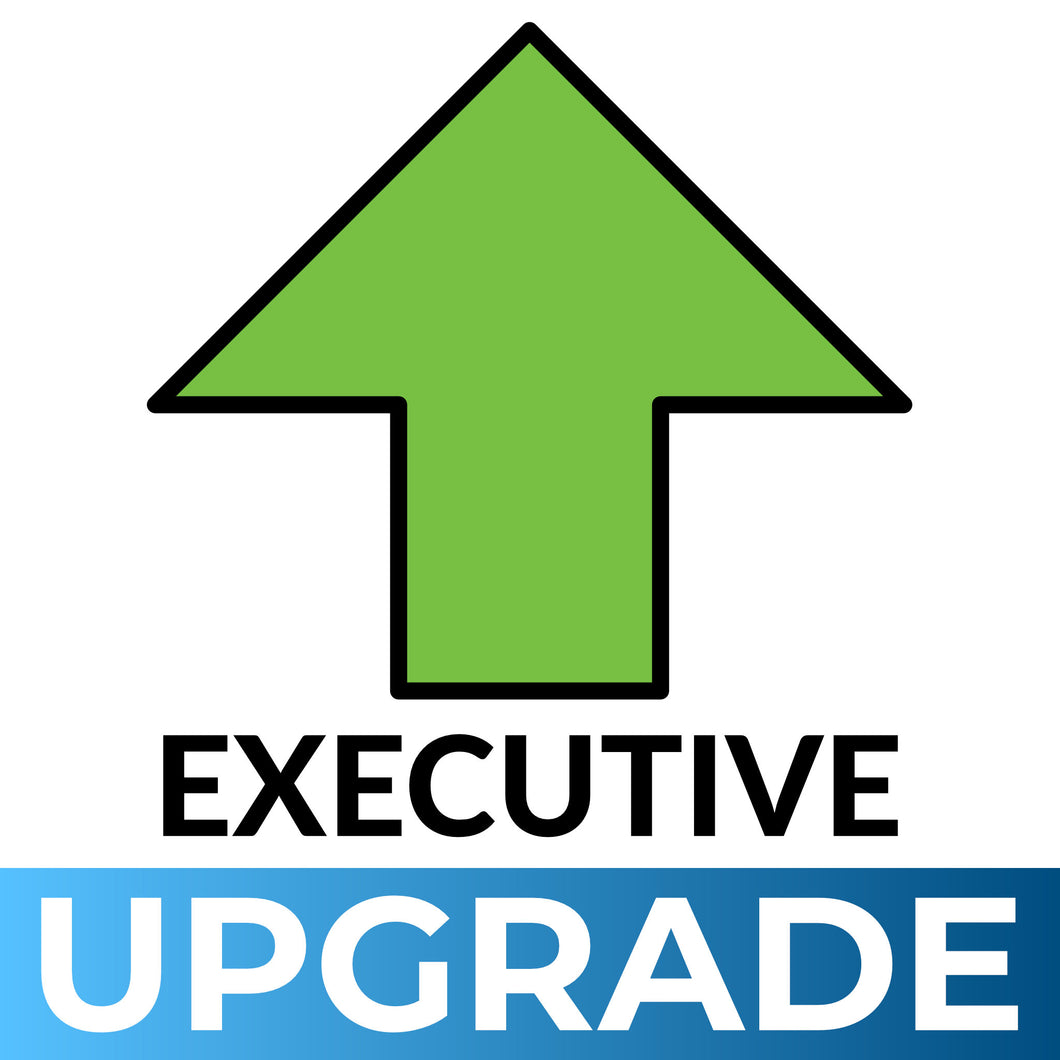 UPGRADE - Standard to Executive Package